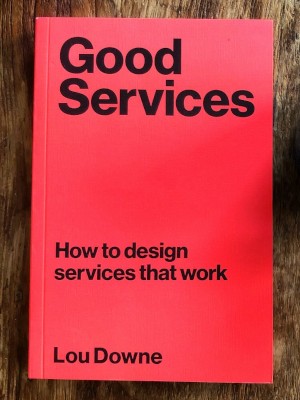 Good Services by Lou Downe