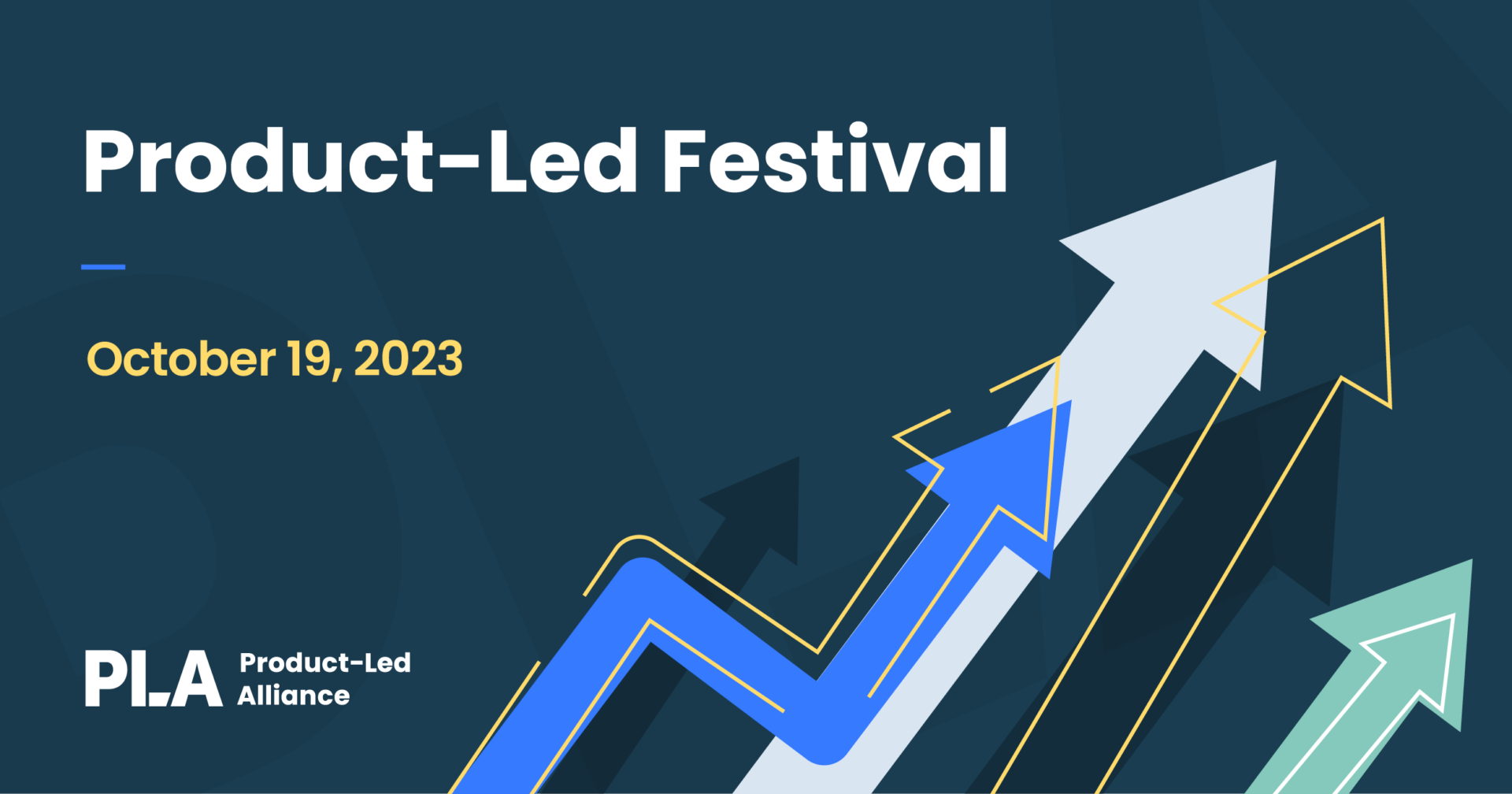 Product-Led Festival, October 19, 2023. Free to attend for all product professionals.